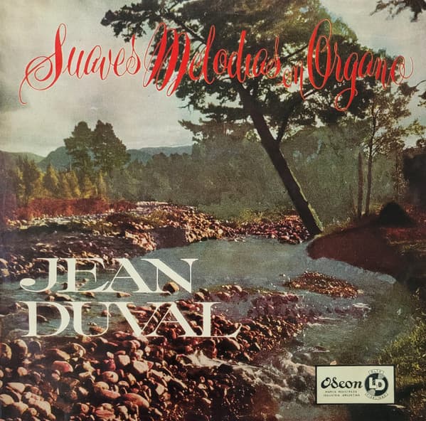 Jean Duval — Suaves Melodias En Organo (Solo De Organo)