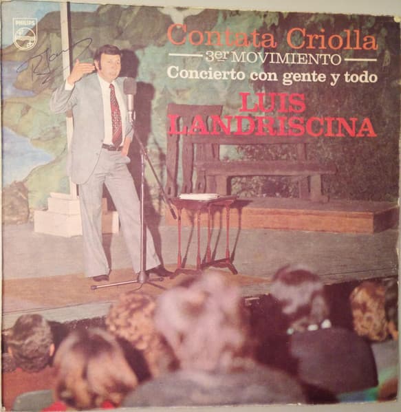 Luis Landriscina — Contata Criolla 3er Movimiento - Concierto Con Gente y Todo