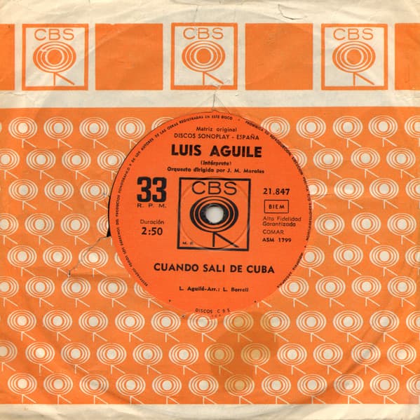 Luis Aguile — Cuando Sali De Cuba / La Chatunga