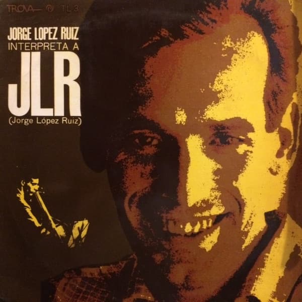 Jorge López Ruiz — Interpreta A JLR (Jorge López Ruiz)