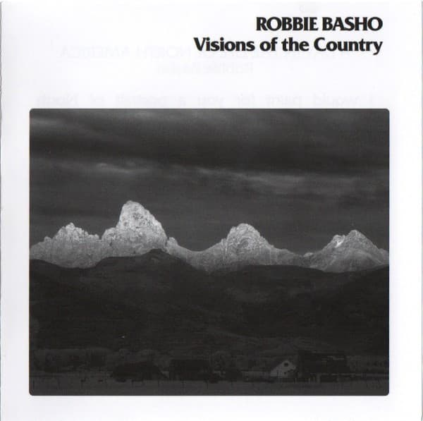 Robbie Basho — Visions Of The Country