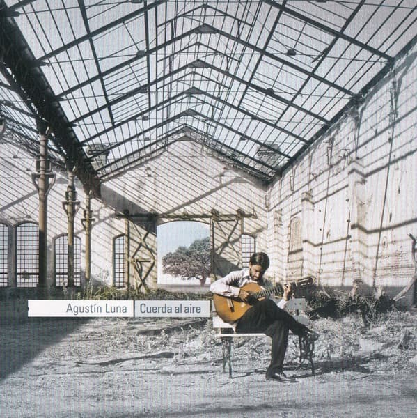 Agustin Luna — Cuerda Al Aire