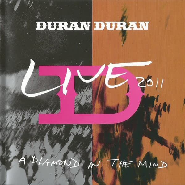 Duran Duran — Live 2011 (A Diamond In The Mind)