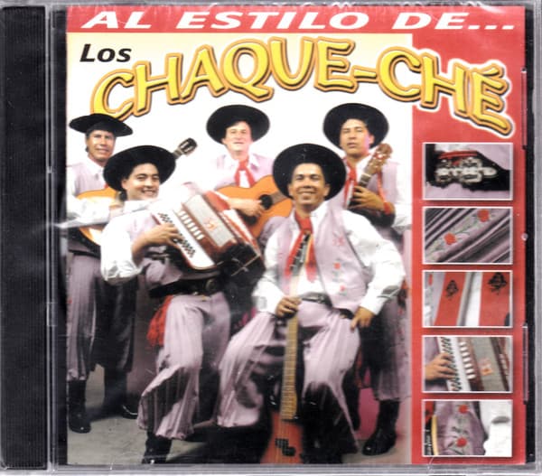 Los Chaque Ché — Al Estilo De... Los Chaque Ché