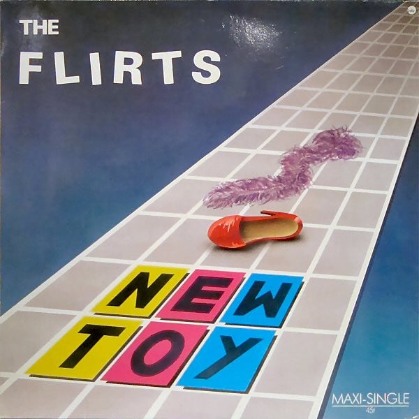The Flirts – New Toy