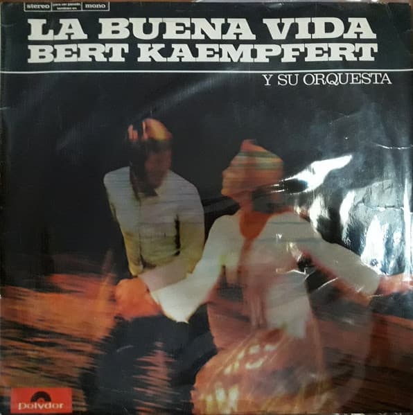 Bert Kaempfert — La Buena Vida