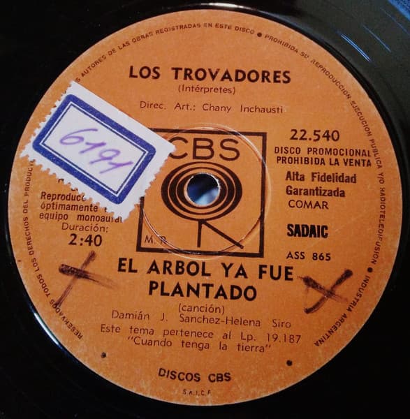 Los Trovadores — El Arbol Ya Fue Plantado / Cuando Tenga la Tierra