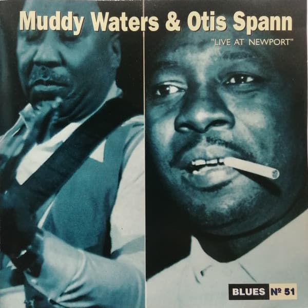Muddy Waters & Otis Spann — Live At Newport