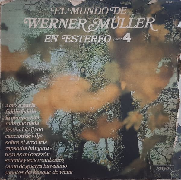 Werner Müller y su Orquesta — El Mundo De Werner Müller En Estereo Phase 4