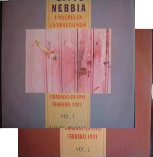 Litto Nebbia — Tres Noches En La Trastienda