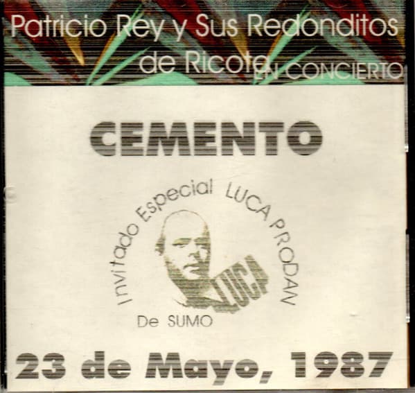 Patricio Rey Y Sus Redonditos De Ricota — Cemento 23 de Mayo de 1987