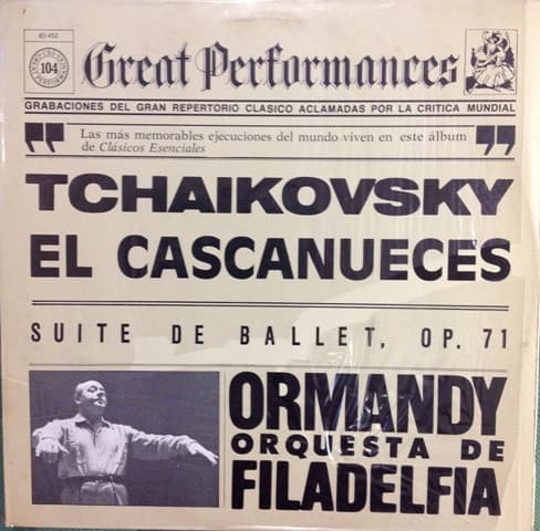Tchaikovsky & Ormandy & Orquesta De Filadelfia — El Cascanueces Suite De Ballet Op. 71