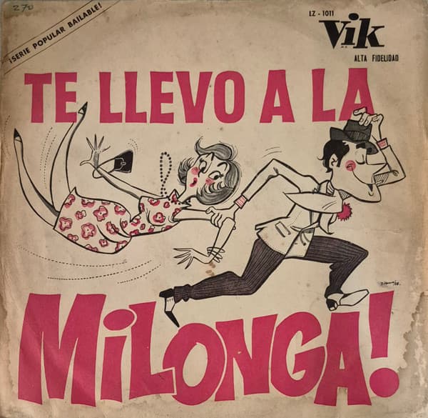 Various — Te Llevo A La Milonga!