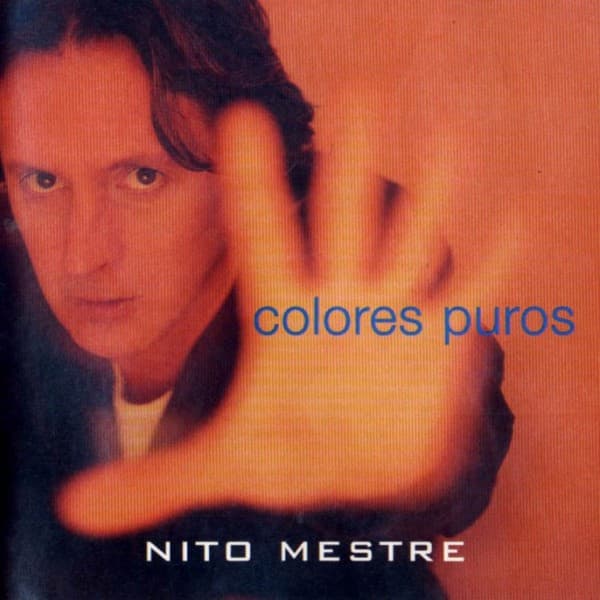 Nito Mestre — Colores Puros