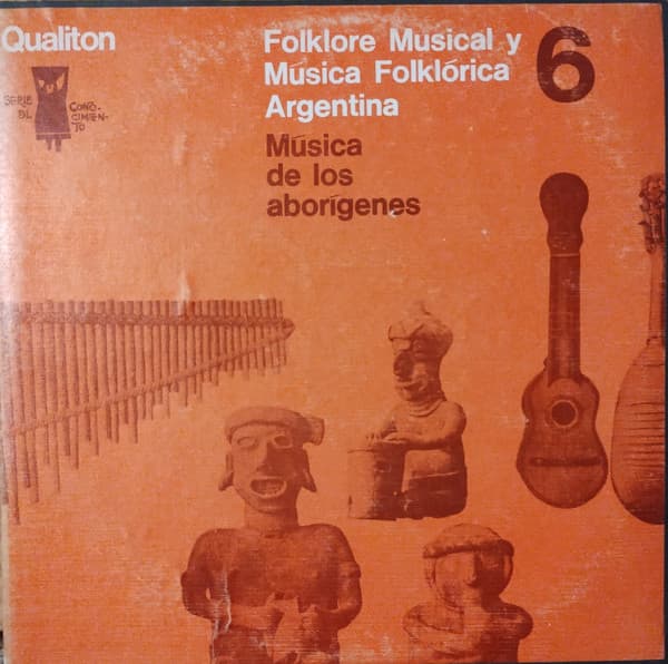 Folklore Musical Y Musica Folklorica Argentina Vol. 6 — Folklore Musical Y Musica Folklorica Argentina Vol. 6