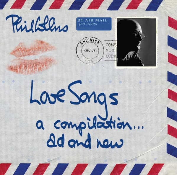 Phil Collins — Love Songs (A Compilation... Old And New)