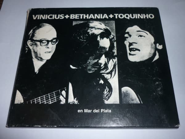 Vinicius & Maria Bethania & Toquinho — En La Fusa (Mar Del Plata)