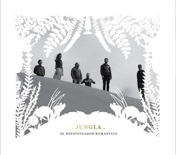 El Hipnotizador Romántico — Jungla