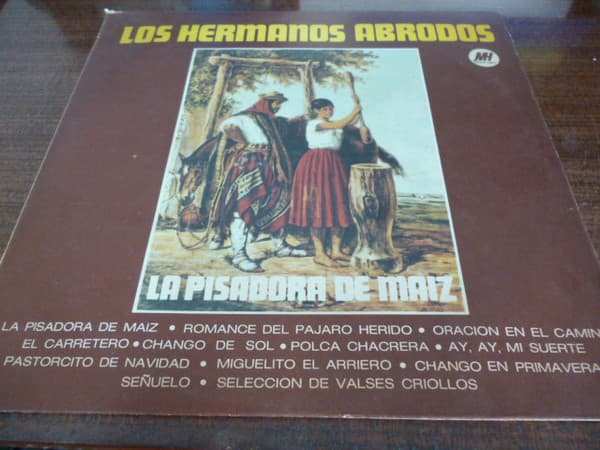 Hermanos Abrodos — La Pisadora De Maiz