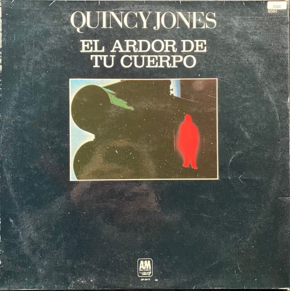 Quincy Jones — El Ardor De Tu Cuerpo