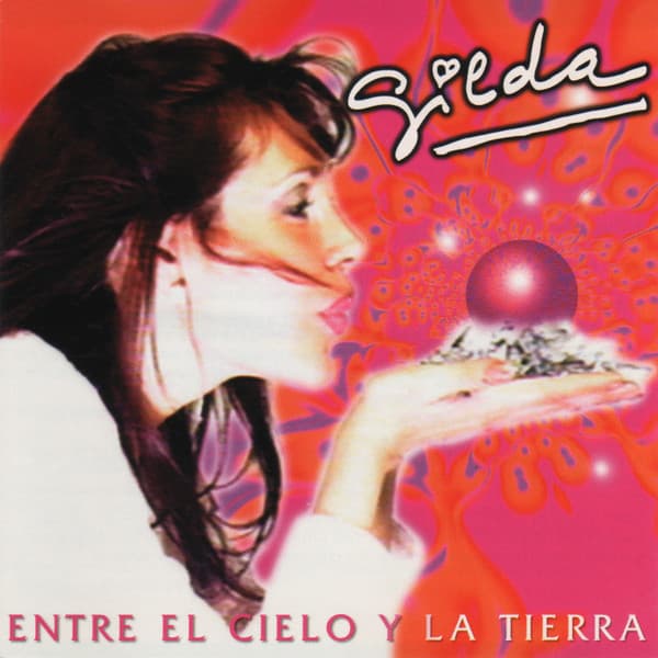 Gilda — Entre El Cielo Y La Tierra
