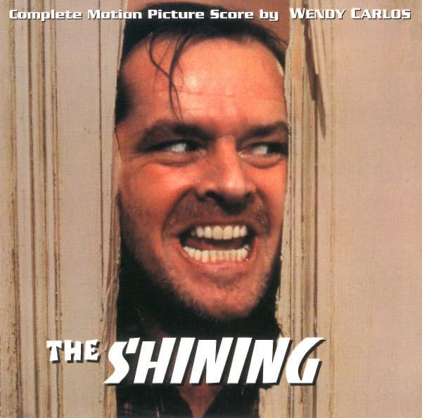 Wendy Carlos — The Shining (Complete Motion Picture Score By Wendy Carlos)