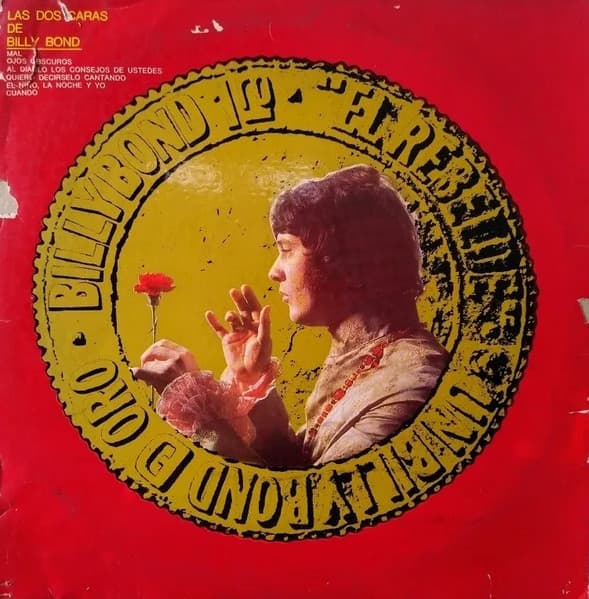 Billy Bond "El Rebelde" — Las Dos Caras De Billy Bond