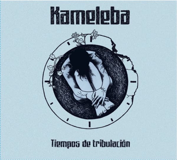 Kameleba — Tiempos de Tribulación