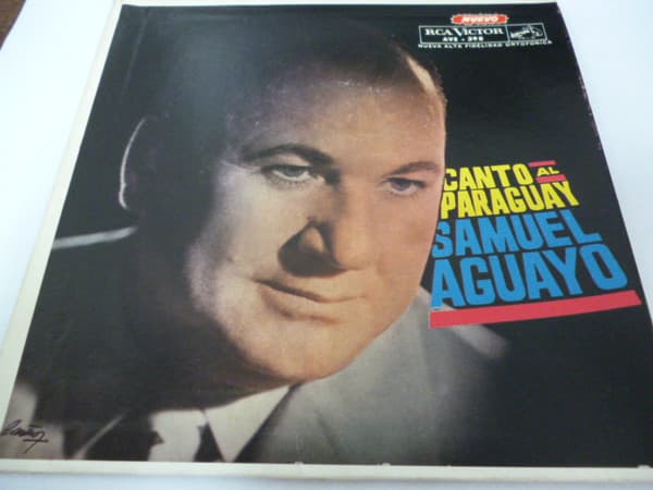 Samuel Aguayo — Canto Al Paraguay