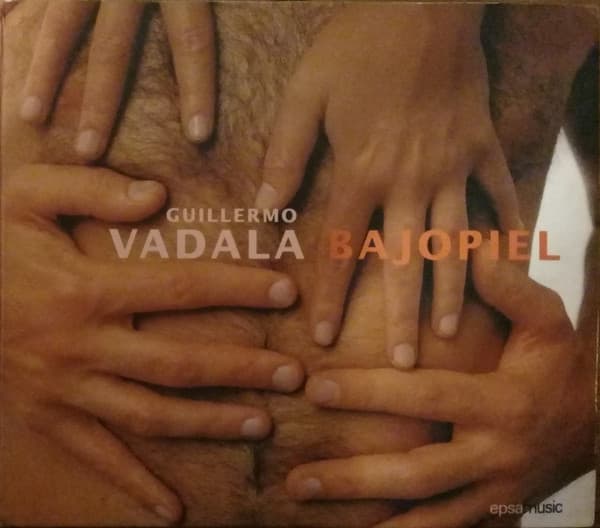 Guillermo Vadala — Bajopiel