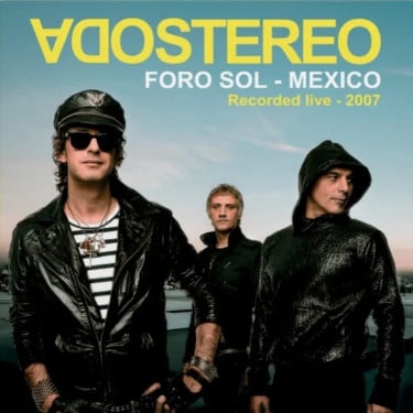 Soda Stereo – Foro Sol - Mexico