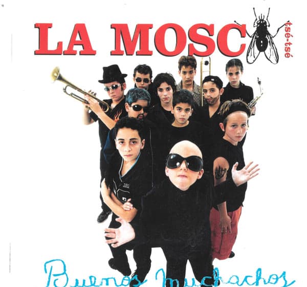 La Mosca Tsé-Tsé — Buenos Muchachos