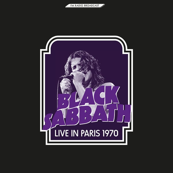 Black Sabbath – Live In Paris 1970