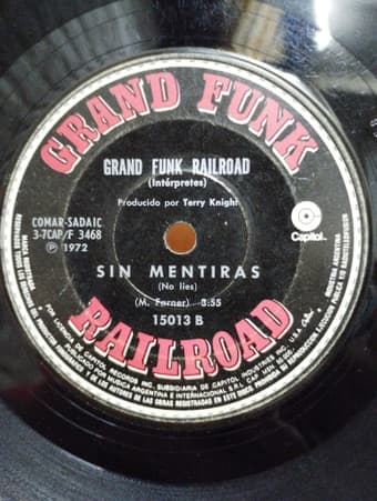 Grand Funk Railroad — Trastornado = Upsetter / Sin Mentiras = No Lies