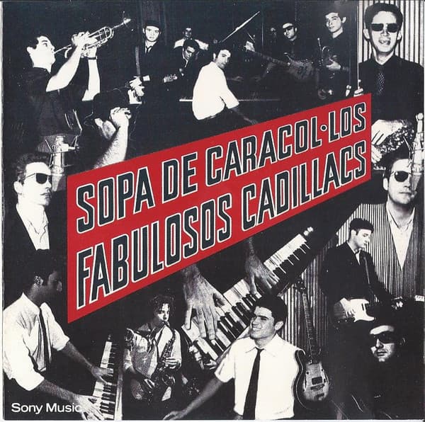 Los Fabulosos Cadillacs — Sopa De Caracol