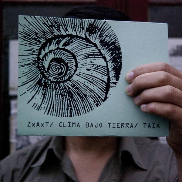 ZxAxTx & Clima Bajo Tierra & Taia — ZxAxTx / Clima Bajo Tierra / Taia