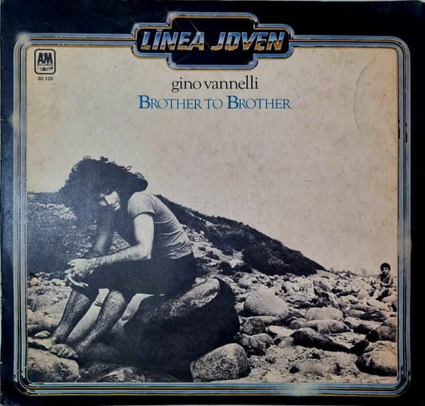 Gino Vannelli — Hermano A Hermano