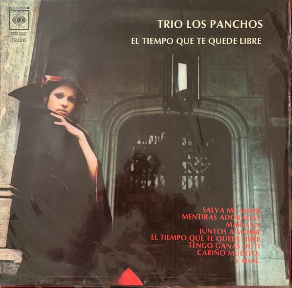 Trio Los Panchos — El Tiempo Que Te Quede Libre