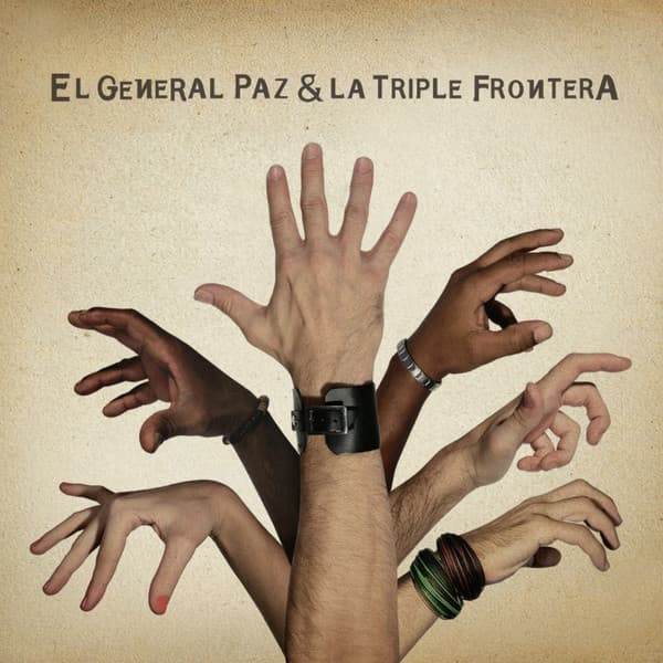 El General Paz & La Triple Frontera — El General Paz & La Triple Frontera