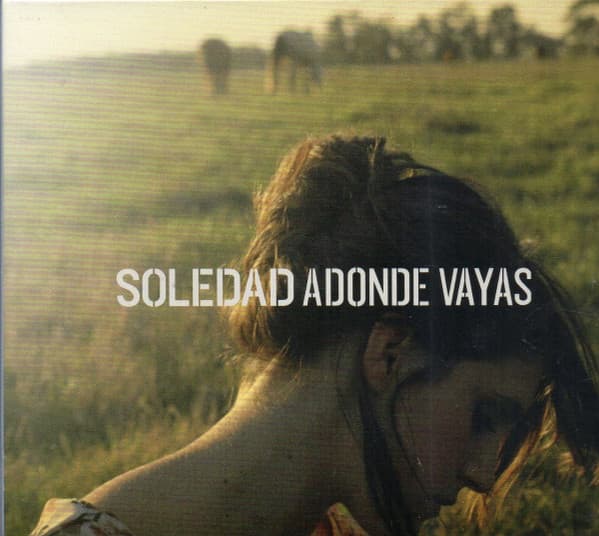 Soledad — Adonde Vayas