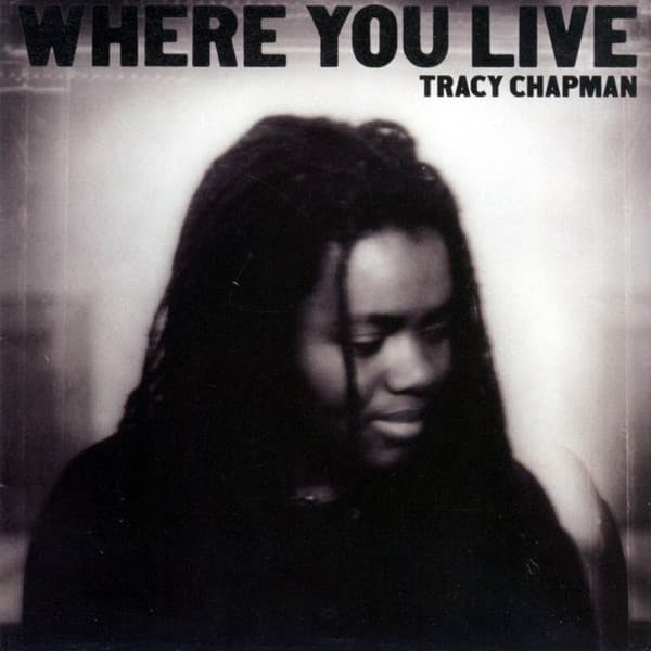 Tracy Chapman — Where You Live