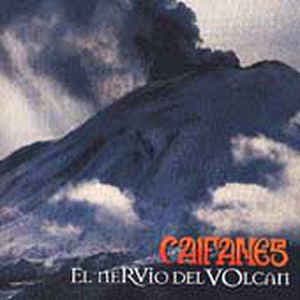 Caifanes — El Nervio Del Volcán