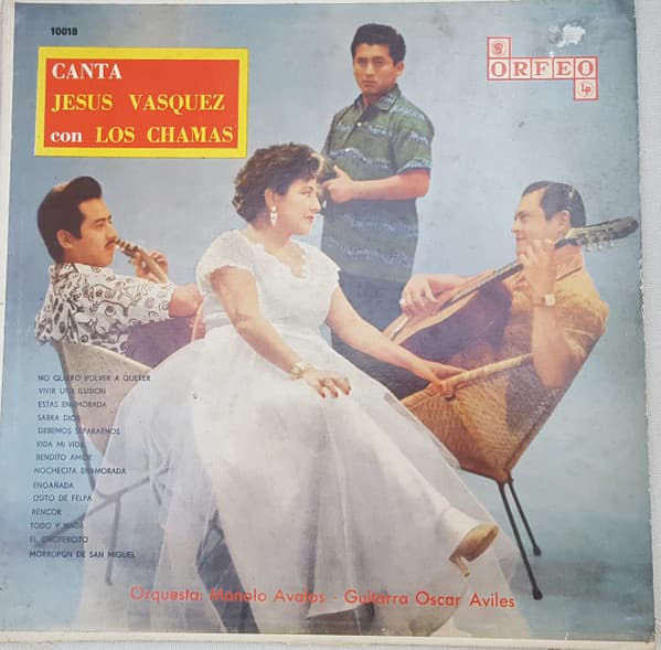 Jesus Vasquez & Los Chamas — Canta Jesus Vasquez Con Los Chamas