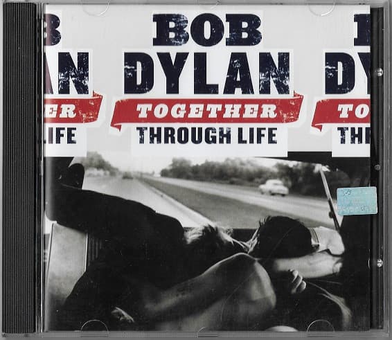 Bob Dylan — Together Through Life