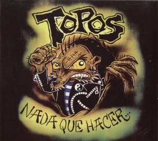 Topos — Nada Que Hacer