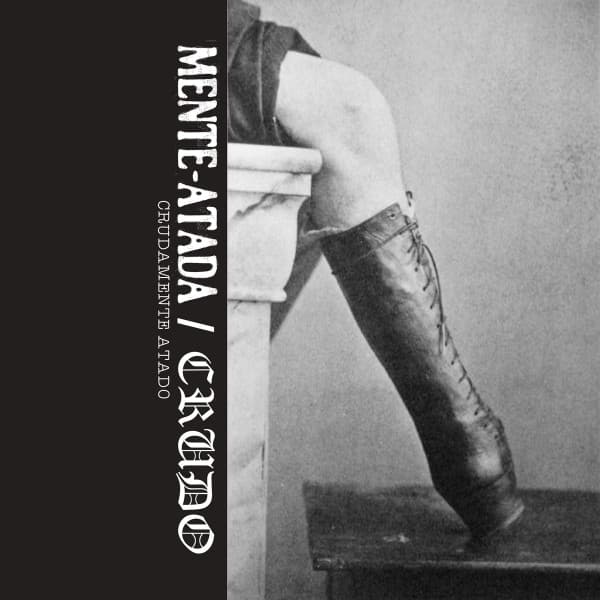 Mente-Atada & Crudo — Crudamente Atado