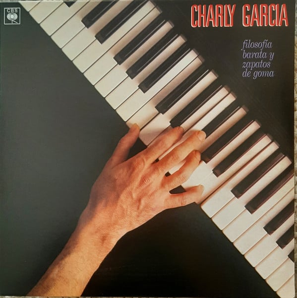 Charly Garcia – Filosofia Barata Y Zapatos De Goma