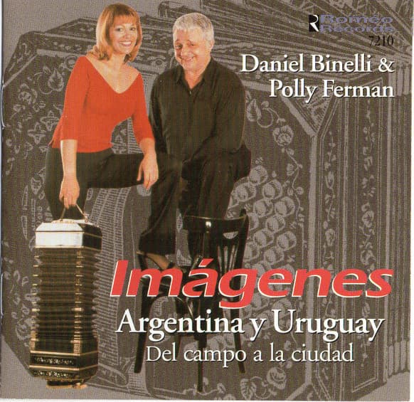 Daniel Binelli & Polly Ferman — Imagenes (Vol 1) - Argentina y Uruguay - Del Campo A La Ciudad