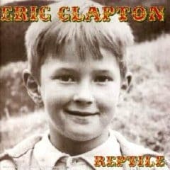 Eric Clapton — Reptile