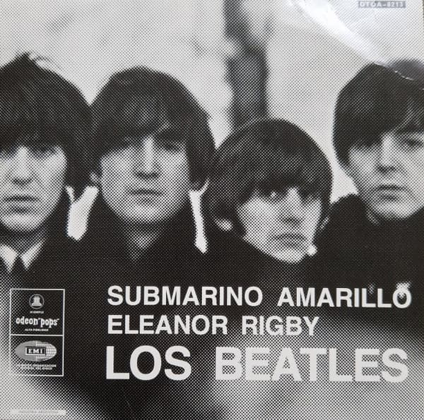 Los Beatles — Submarino Amarillo / Eleanor Rigby